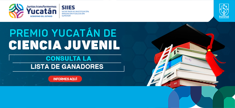 Resultado Concurso Premio Yucatán Ciencia Juvenil 2021